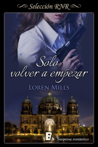 Loren Mills — Solo volver a empezar