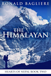 Ronald Bagliere — The Himalayan: Hearts of Nepal Book 2