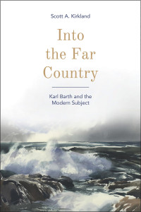 Scott A. Kirkland — Into the Far Country