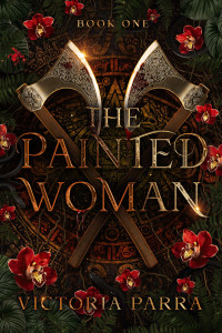 Victoria Parra — The Painted Woman