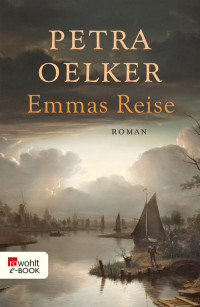 Oelker, Petra — Emmas Reise