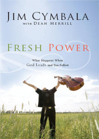 Jim Cymbala;Dean Merrill; — Fresh Power