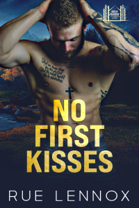 Rue Lennox — No First Kisses (Birch Harbor: Coming Home)