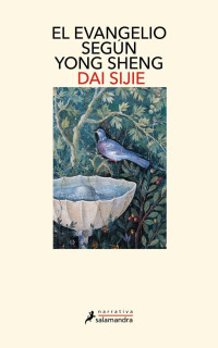 Dai Sijie — El evangelio según Yong Sheng