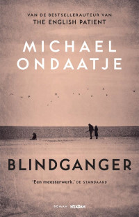 Michael Ondaatje — Blindganger