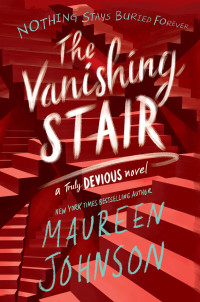 Maureen Johnson — The Vanishing Stair