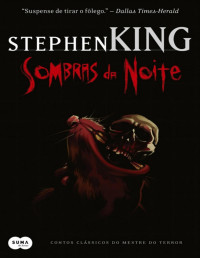 Stephen King — Sombras da Noite