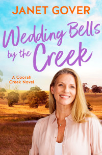 Janet Gover — Wedding Bells by the Creek