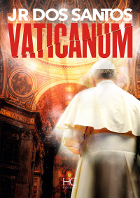 José Rodrigues Dos Santos — TN06 Vaticanum