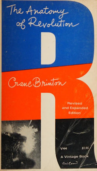 Brinton, Crane — The anatomy of revolution