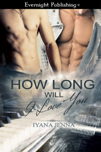 Iyana Jenna — How Long Will I Love You