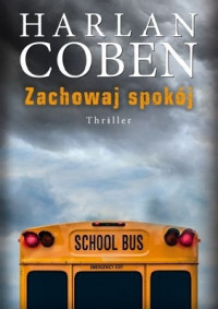 Harlan Coben — Zachowaj Spokój