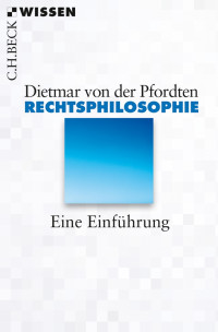 Dietmar von der Pfordten; — Rechtsphilosophie