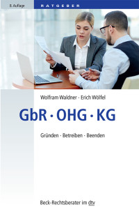 Wolfram Waldner, Erich Wölfel & Erich Wölfel — GbR, OHG, KG