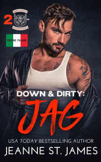 Jeanne St. James — Down & Dirty: Jag: Edizione Italiana