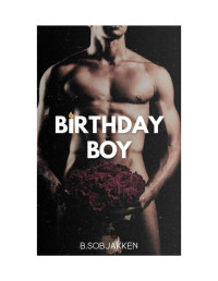 B Sobjakken — Birthday Boy