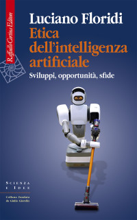 Luciano Floridi — Etica dell’intelligenza artificiale