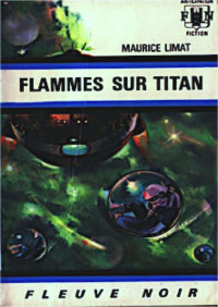 Limat, Maurice — Flammes sur Titan