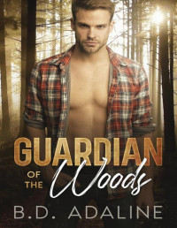 B.D. Adaline — Guardian of The Woods: Finding love in unexpected places