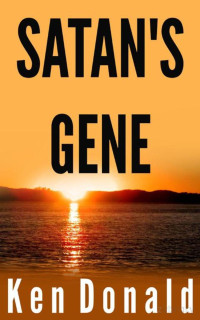 Ken Donald — Satan's Gene