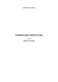 Andrzej Pilipiuk — Norweski Dziennik II