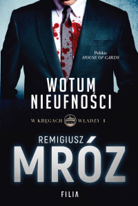 Remigiusz Mróz — Wotum nieufności