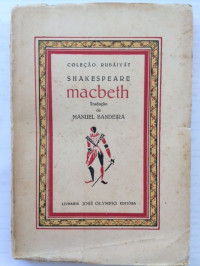 William Shakespeare, Manuel Bandeira — Macbeth