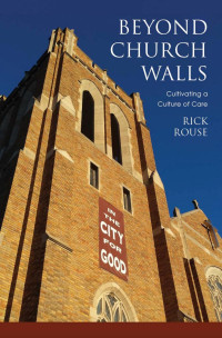 Rick Rouse — Beyond Church Walls