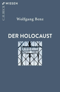 Wolfgang Benz — Der holocaust