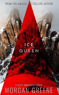 Morgan Greene — Ice Queen