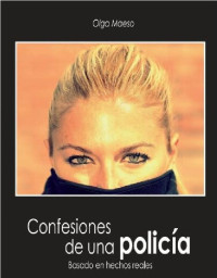 Olga Maeso — Confesiones de una policía