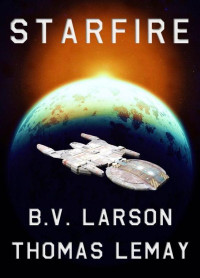 B. V. Larson & Thomas Lemay — Starfire