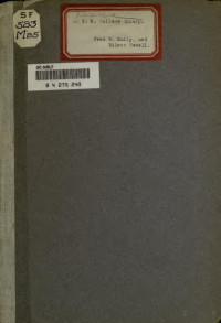 Mally, Frederick W. (Frederick William), 1868-1939 — Report on the A. & M. College apiary. Together with practical suggestions in modern methods of bee keeping as applied to Texas conditions