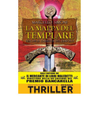 Simoni, Marcello — La mappa del Templare. Rex Deus. L'armata del diavolo (eNewton Originals) (Italian Edition)