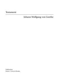 Johann Wolfgang von Goethe — Testament
