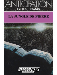 Gilles Thomas — La Jungle de Pierre