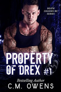 C.M. Owens — Property Of Drex