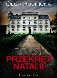 Olga Rudnicka — Drugi Przekręt Natalii