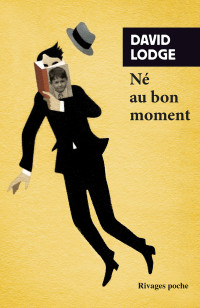 David Lodge — Né au bon moment