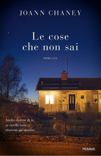 Joann Chaney — Le cose che non sai