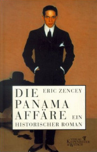 Zencey, Eric [Zencey, Eric] — Die Panama-Affäre