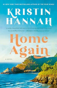 Kristin Hannah — Home Again