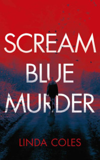 Linda Coles — Scream Blue Murder