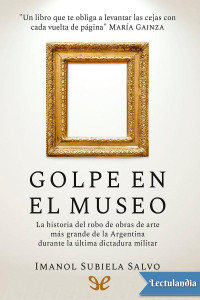 Imanol Subiela Salvo — Golpe en el museo