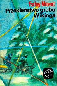 Farley Mowat — Przekleństwo grobu Wikinga