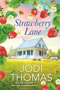 Jodi Thomas — Strawberry Lane