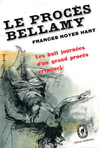  — Le procès Bellamy