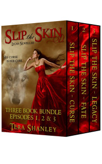 Shanley, Tera — Slip the Skin