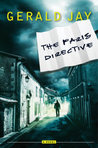 Gerald Jay — The Paris Directive