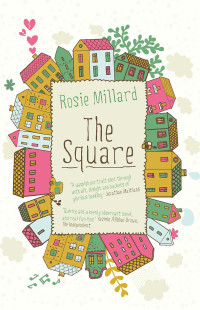 Rosie Millard — The Square